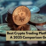 Best Crypto Trading Platforms: A 2025 Comparison Guide